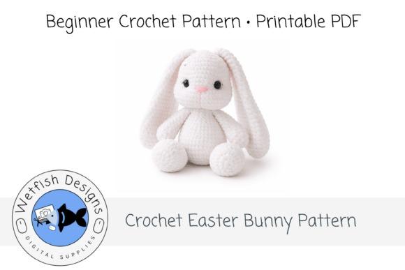 Crochet Easter Bunny Pattern — crochet Easter patterns Crochet Easter Bunny PDF Pattern for spring projects — crochet Easter patterns