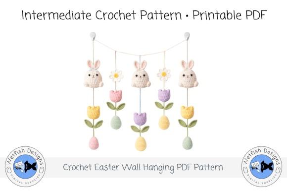 Easter Wall Hanging Crochet Pattern — crochet Easter patterns Crochet Easter wall hanging with bunnies, flowers, and eggs — crochet Easter patterns