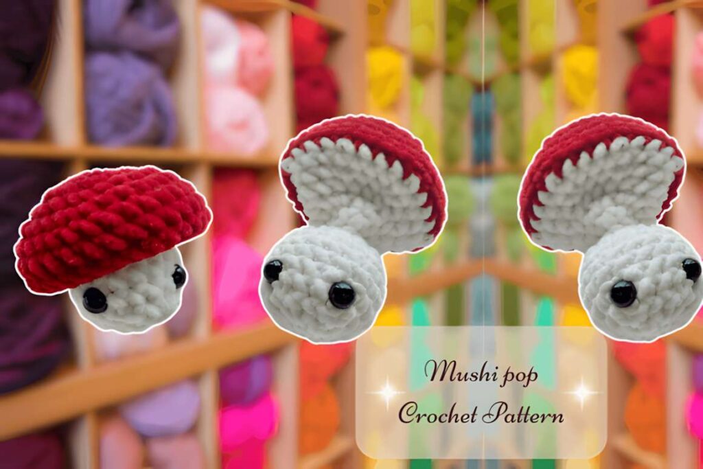 Popping Mushroom Fidget Crochet Pattern featuring red and white chunky — chunky chenille yarn amigurumi crochet patterns